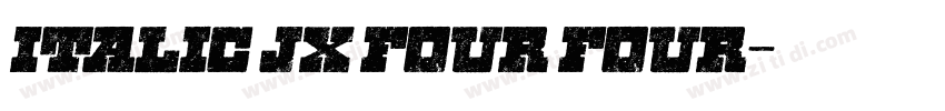 Italic JX Four Four字体转换